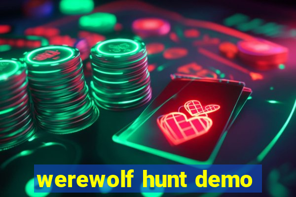 werewolf hunt demo